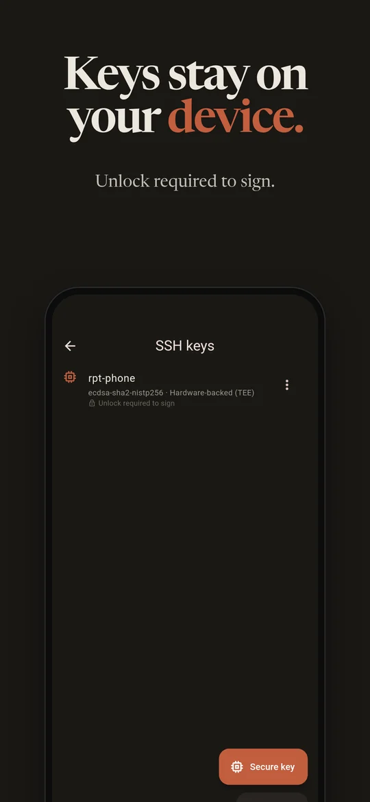 Keys stay on your device. Unlock required to sign.